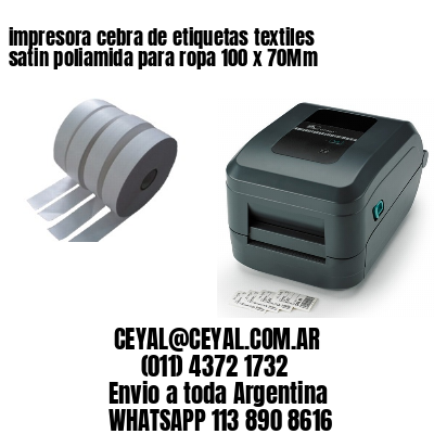 impresora cebra de etiquetas textiles satin poliamida para ropa 100 x 70Mm