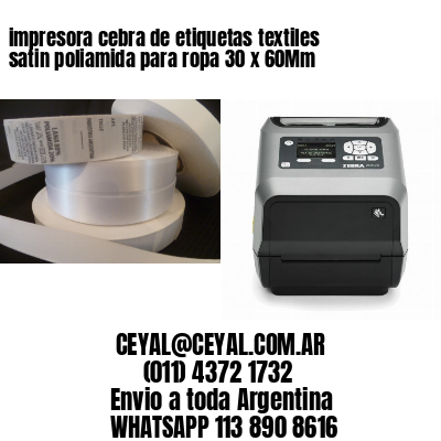 impresora cebra de etiquetas textiles satin poliamida para ropa 30 x 60Mm