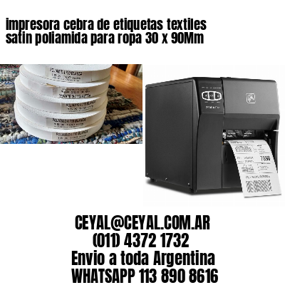 impresora cebra de etiquetas textiles satin poliamida para ropa 30 x 90Mm