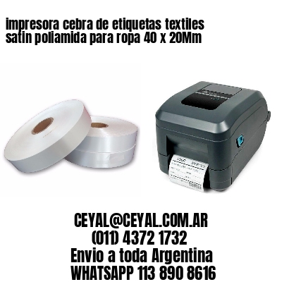 impresora cebra de etiquetas textiles satin poliamida para ropa 40 x 20Mm