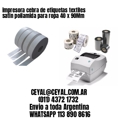 impresora cebra de etiquetas textiles satin poliamida para ropa 40 x 90Mm