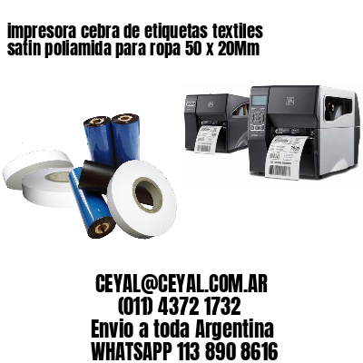 impresora cebra de etiquetas textiles satin poliamida para ropa 50 x 20Mm