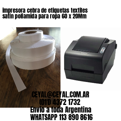 impresora cebra de etiquetas textiles satin poliamida para ropa 60 x 20Mm