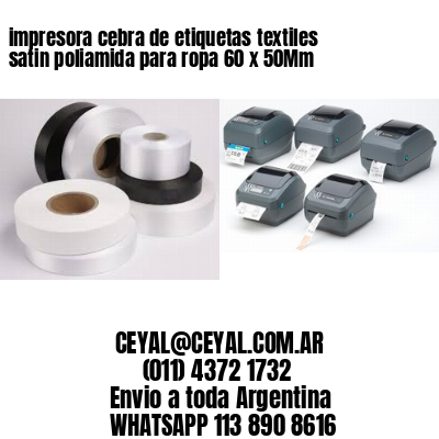 impresora cebra de etiquetas textiles satin poliamida para ropa 60 x 50Mm