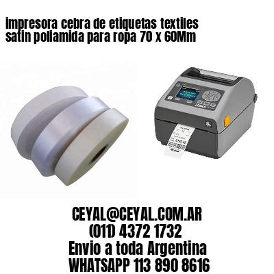 impresora cebra de etiquetas textiles satin poliamida para ropa 70 x 60Mm