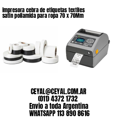 impresora cebra de etiquetas textiles satin poliamida para ropa 70 x 70Mm