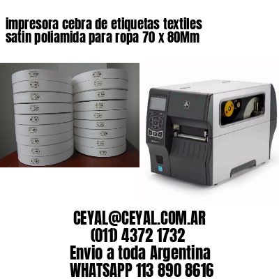 impresora cebra de etiquetas textiles satin poliamida para ropa 70 x 80Mm