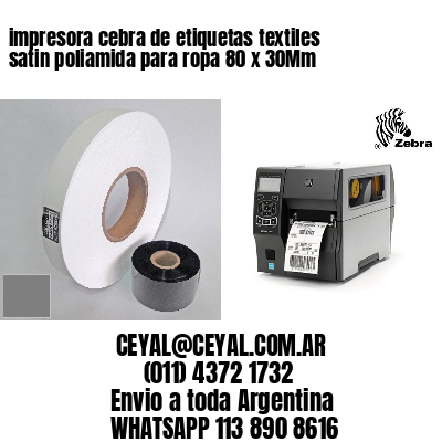 impresora cebra de etiquetas textiles satin poliamida para ropa 80 x 30Mm