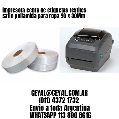 impresora cebra de etiquetas textiles satin poliamida para ropa 90 x 30Mm