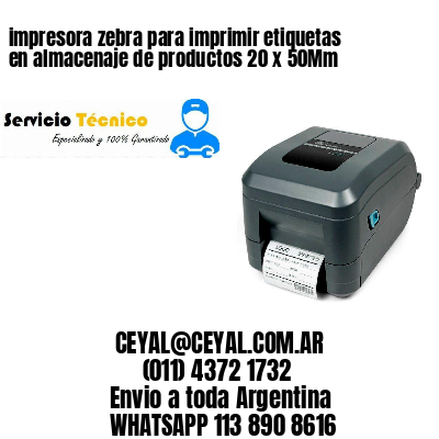 impresora zebra para imprimir etiquetas en almacenaje de productos 20 x 50Mm