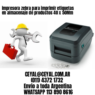impresora zebra para imprimir etiquetas en almacenaje de productos 40 x 50Mm