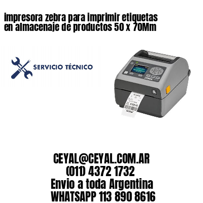 impresora zebra para imprimir etiquetas en almacenaje de productos 50 x 70Mm