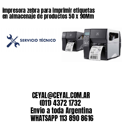 impresora zebra para imprimir etiquetas en almacenaje de productos 50 x 90Mm