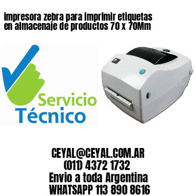 impresora zebra para imprimir etiquetas en almacenaje de productos 70 x 70Mm