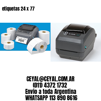 etiquetas 24 x 77