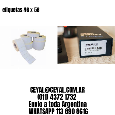 etiquetas 46 x 58