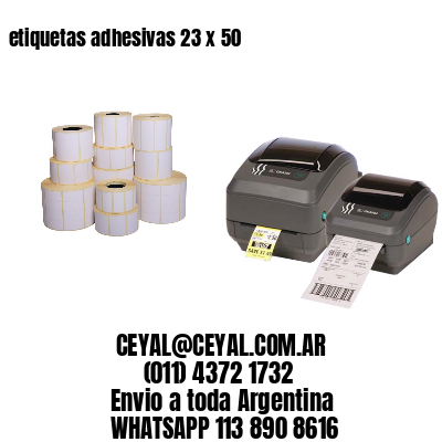 etiquetas adhesivas 23 x 50