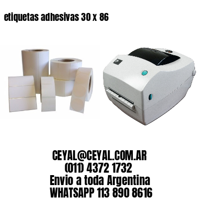 etiquetas adhesivas 30 x 86