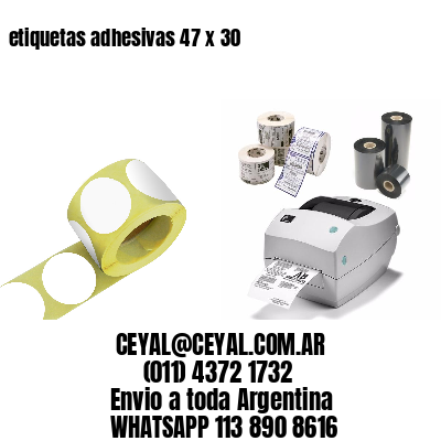 etiquetas adhesivas 47 x 30