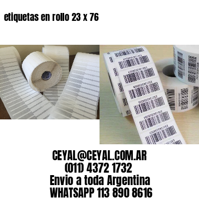 etiquetas en rollo 23 x 76
