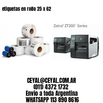 etiquetas en rollo 25 x 62