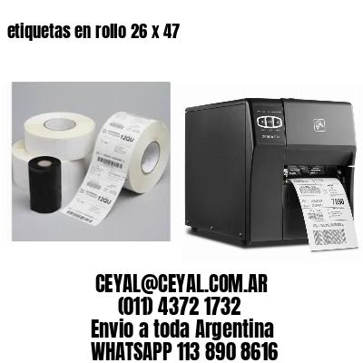 etiquetas en rollo 26 x 47