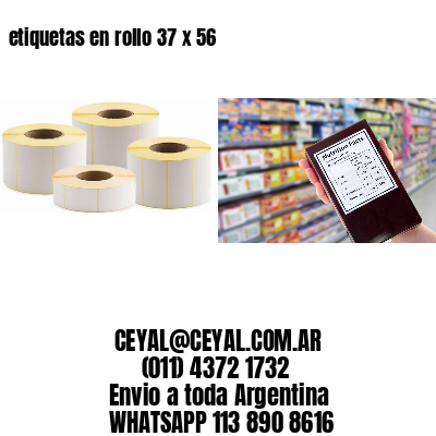 etiquetas en rollo 37 x 56