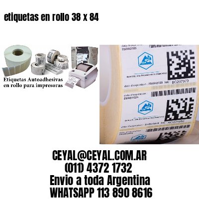 etiquetas en rollo 38 x 84