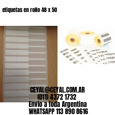 etiquetas en rollo 48 x 50
