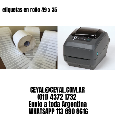etiquetas en rollo 49 x 35