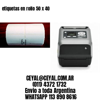 etiquetas en rollo 50 x 40