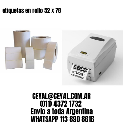 etiquetas en rollo 52 x 78