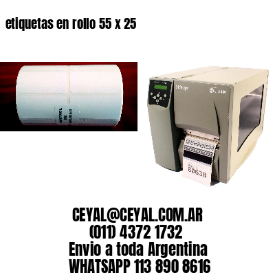 etiquetas en rollo 55 x 25