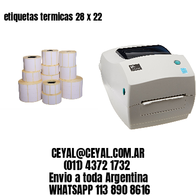 etiquetas termicas 28 x 22