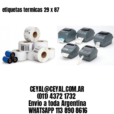 etiquetas termicas 29 x 87