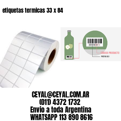 etiquetas termicas 33 x 84