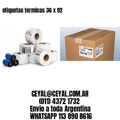 etiquetas termicas 36 x 92