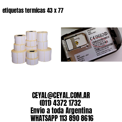 etiquetas termicas 43 x 77