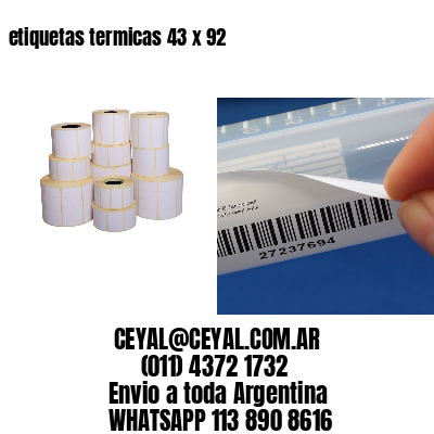 etiquetas termicas 43 x 92