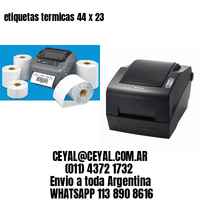 etiquetas termicas 44 x 23