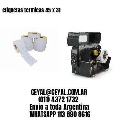 etiquetas termicas 45 x 31