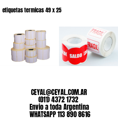 etiquetas termicas 49 x 25