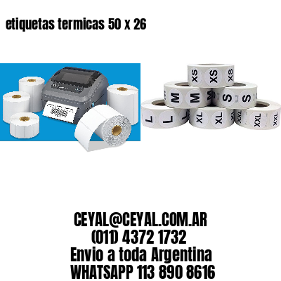 etiquetas termicas 50 x 26