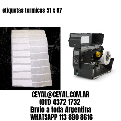 etiquetas termicas 51 x 87