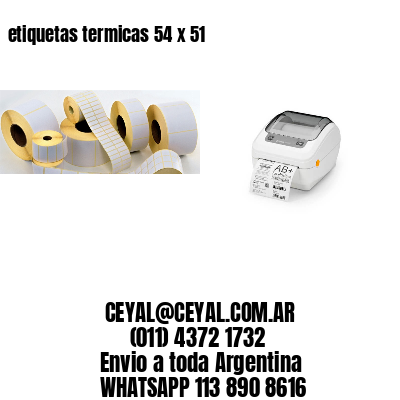 etiquetas termicas 54 x 51