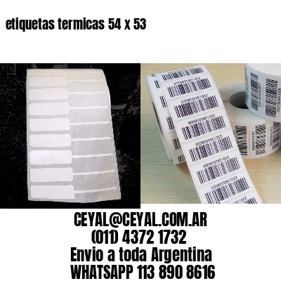 etiquetas termicas 54 x 53