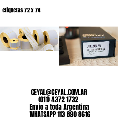 etiquetas 72 x 74