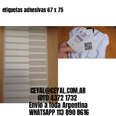 etiquetas adhesivas 67 x 75