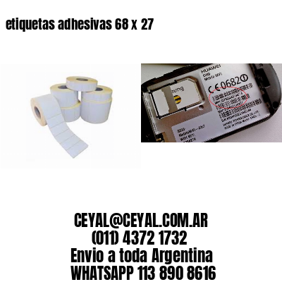etiquetas adhesivas 68 x 27