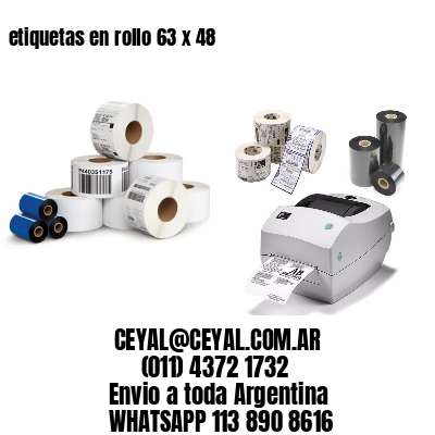 etiquetas en rollo 63 x 48